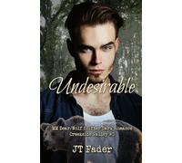 Undesirable: MM Bear/Wolf Shifter Dark Romance: 3