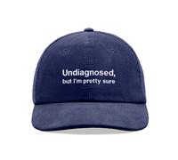 Undiagnosed, But I'M Bello Sicuro Corduroy Cappello Baseball Vintage Unisex Dad