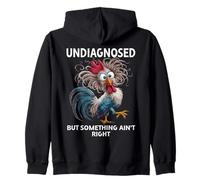 Undiagnosed But Something Aint Right Funny Chicken Coworker Felpa con Cappuccio