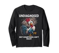 Undiagnosed But Something Aint Right Funny Chicken Coworker Maglia a Manica