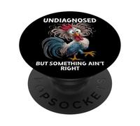 Undiagnosed But Something Aint Right Funny Chicken Coworker PopSockets PopGrip Adesivo