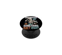 Undiagnosed But Something Ain't Right Funny Skeleton Citazione PopSockets PopGrip Adesivo