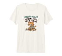 Undiagnosed But Something Ain't Right Grumpy Funny Cat Maglietta Premium