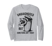 Undiagnosed But Something Ain't Right Maglia a Manica