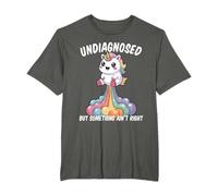 Undiagnosed But Something Ain't Right Maglietta