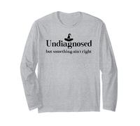 Undiagnosed But Something Ain't Right Women Funny Witch Hat Maglia a Manica
