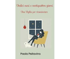 UNDICI MESI E VENTIQUATTRO GIORNI: UNA VIGILIA PER RICOMINCIARE