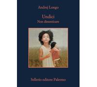Undici. Non dimenticare