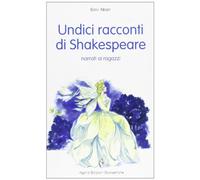 Undici racconti di Shakespeare narrati ai ragazzi