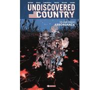 Undiscovered country. Abbondanza (Vol. 5)- snyder scott 2024