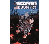 Undiscovered country. Vol. 5: Abbondanza - 2024 - SaldaPress