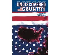 Undiscovered Country. Vol. 6 - Snyder Scott, Soule Charles