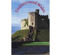 Undiscovered Wales