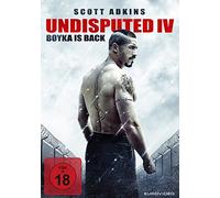 Undisputed IV - Boyka Is Back