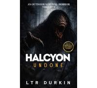 Undone: A Remote Wilderness Horror of Survival Against the Unknown