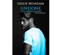 Undone. I colori dell'amore