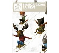 Unduetre stella. Bianca come la neve di Aa. Vv., 2014, Lupo
