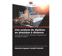 Une analyse du diplôme en physique à distance: Comprendre l'évolution historique et l'application de la physique à distance
