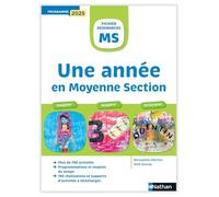 Une année en Moyenne Section: Programme 2025 Cycle 1 MS