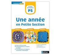 Une année en Petite Section: Cycle 1 PS