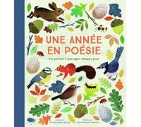Une année en poésie: Un poème à partager chaque jour