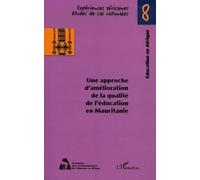 Une approche d'amélioration de la qualité de l'éducation en Mauritanie
