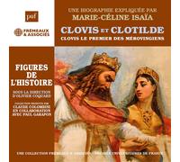 UNE BIOGRAPHIE EXPLIQU+E PA Clovis Et Clotilde: Une Biographie Expliquée Pa (CD)