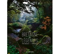 Une Bretagne des légendes
