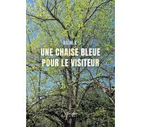 Une chaise bleue pour le visiteur