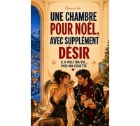 UNE CHAMBRE POUR NOËL, AVEC SUPPLÉMENT DÉSIR: UN SEUL LIT, DEUX ENNEMIS ET ZÉRO SANG-FROID