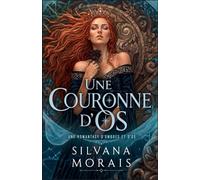 Une Couronne d'Os: Une romantasy d'ombres et d'os