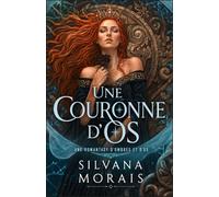 Une Couronne d'Os: Une romantasy d'ombres et d'os