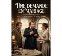Une demande en mariage: Les péripéties d'une demande en mariage sous haute tension