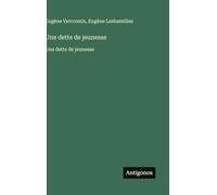 Une dette de jeunesse: Une dette de jeunesse