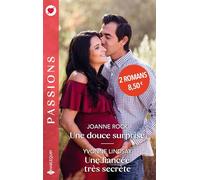 Une douce surprise ; Une fiancée très secrète