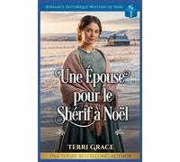 Une Épouse pour le Shérif à Noël: Romance Historique Western de Noël
