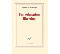 Une éducation libertine