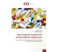 Une Enquête Prospective et Biomédicale Algérienne: Les Gélules Bionanocomposites Contre l'Ulcère Facial Généré Psychiquement