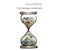 Une étrange randonnée