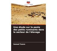Une étude sur la peste des petits ruminants dans le secteur de l'élevage