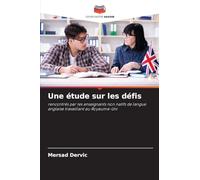 Une étude sur les défis: rencontrés par les enseignants non natifs de langue anglaise travaillant au Royaume-Uni