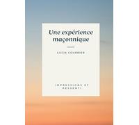 Une expérience maçonnique