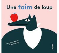 Une faim de loup