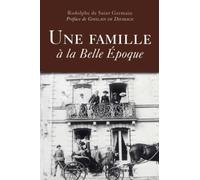 Une famille à la Belle Epoque