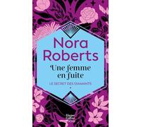 Une femme en fuite: Le premier tome de la saga Secrets des diamants