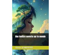 Une fenêtre ouverte sur le monde