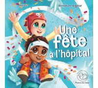 Une fête à l'hôpital