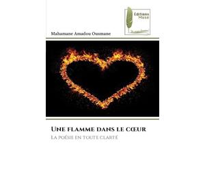 Une flamme dans le c¿ur: La poésie en toute clarté