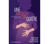 Une grossesse sur quatre: Enquête sur le tabou de la "fausse" couche
