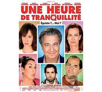 UNE HEURE DE TRANQUILITE